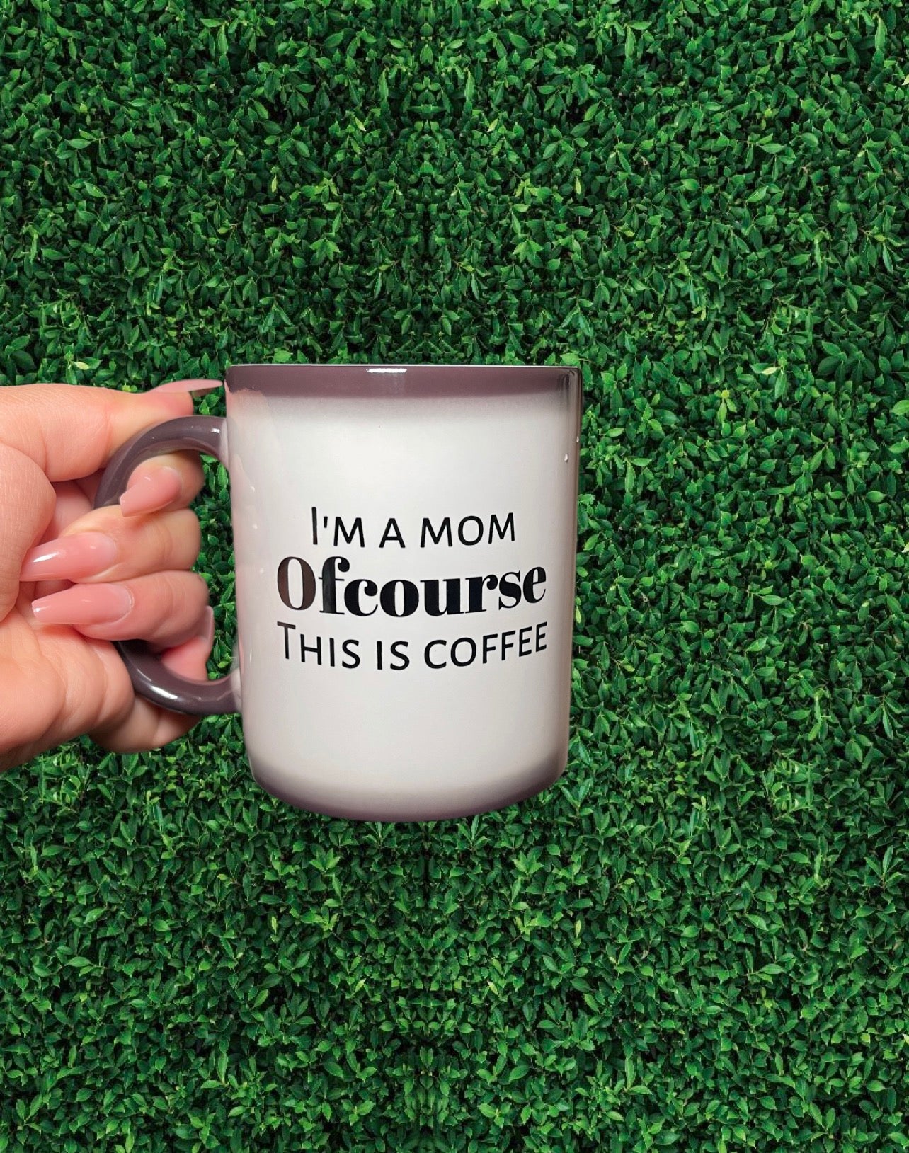 Ofcourse This Is Coffee In My Mug - The Perfect Gift - Just Because Gift For The Family - Coffee Lover But Keep It Cute - Mug For Everyone - Heat-reactive - 11oz Mug